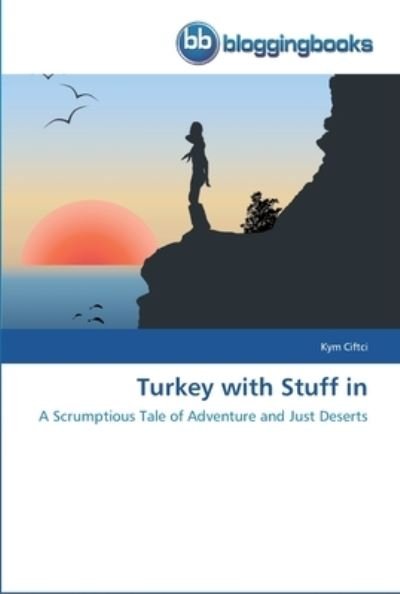 Cover for Ciftci · Turkey with Stuff in (Bok) (2013)