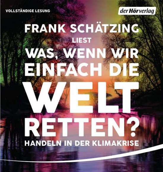 Cover for Frank SchÄtzing · Was,wenn Wir Einfach Die Welt Retten (CD) (2021)