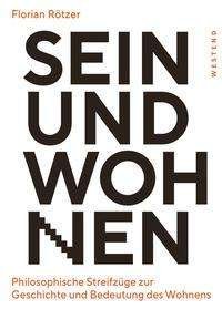 Cover for Rötzer · Sein und Wohnen (Buch)
