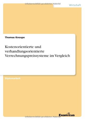 Cover for Thomas Knospe · Kostenorientierte und verhandlungsorientierte Verrechnungspreissysteme im Vergleich (Pocketbok) [German edition] (2012)