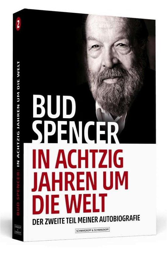 Bud Spencer - In achtzig Jahren - Spencer - Książki -  - 9783942665223 - 
