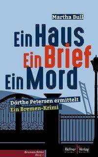 Cover for Bull · Ein Haus Ein Brief Ein Mord (Book)