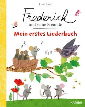 Cover for Leo Lionni · Frederick Und Seine Freunde: Mein Erstes Liederbuch (Book)
