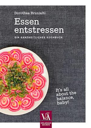 Cover for Dorothea Brunialti · Essen entstressen (Book) (2024)