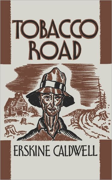 Cover for Erskine Caldwell · Tobacco Road (Paperback Book) (2011)