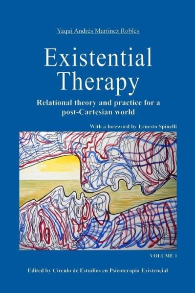Cover for Yaqui Andres Martinez Robles · Existential Therapy (Paperback Bog) (2017)