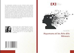 Cover for Péru · Huysmans et les Arts dits Mineurs (N/A)