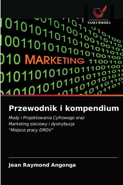 Cover for Jean Raymond Angonga · Przewodnik i kompendium (Paperback Book) (2021)