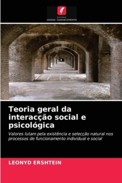 Cover for Leonyd Ershtein · Teoria geral da interaccao social e psicologica (Paperback Book) (2021)