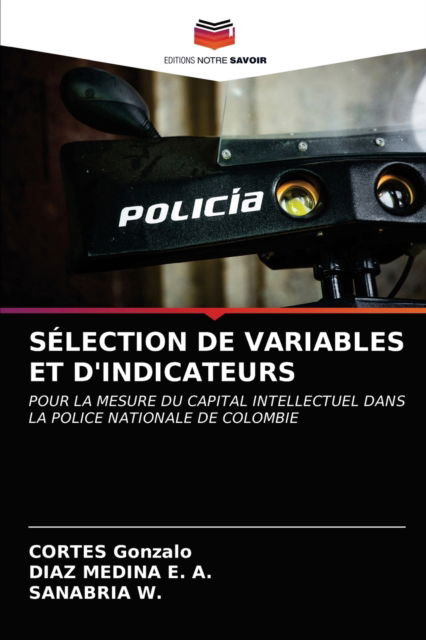 Cover for Cortes Gonzalo · Selection de Variables Et d'Indicateurs (Paperback Book) (2021)