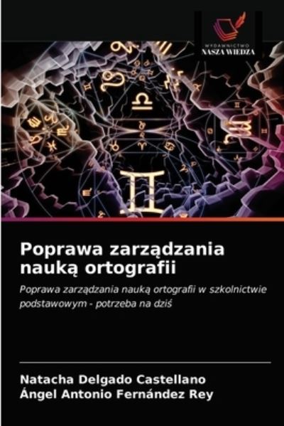 Cover for Natacha Delgado Castellano · Poprawa zarz?dzania nauk? ortografii (Paperback Book) (2021)