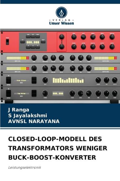 Cover for J Ranga · Closed-Loop-Modell Des Transformators Weniger Buck-Boost-Konverter (Paperback Book) (2021)