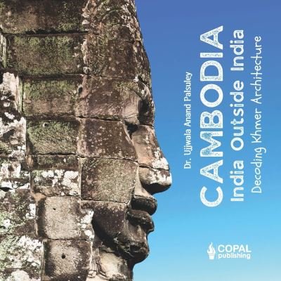 Cover for Ujjwala Anand Palsuley · Cambodia: India Outside India (Hardcover Book) (2023)