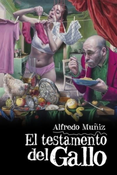 Cover for Alfredo Muñiz · El testamento del Gallo (Taschenbuch) (2021)
