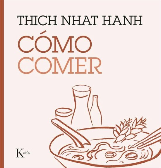 Cover for Thich Nhat Hanh · Como Comer (Pocketbok) (2020)