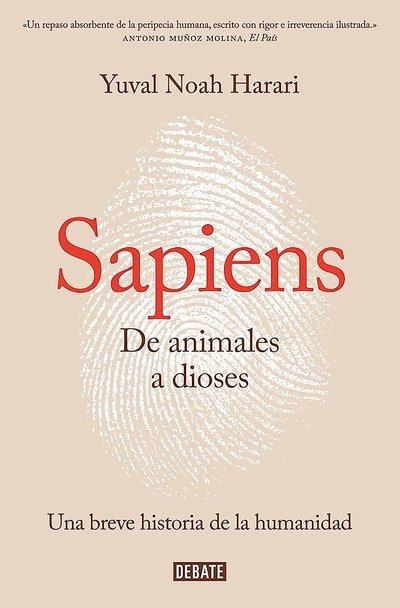 Sapiens - Yuval Noah Harari - Merchandise - Debate - 9788499926223 - 27. September 2016