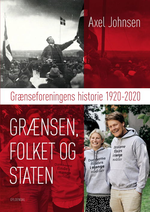 Grænsen, folket og staten - Axel Johnsen - Bøger - Gyldendal - 9788702291223 - 2. december 2019