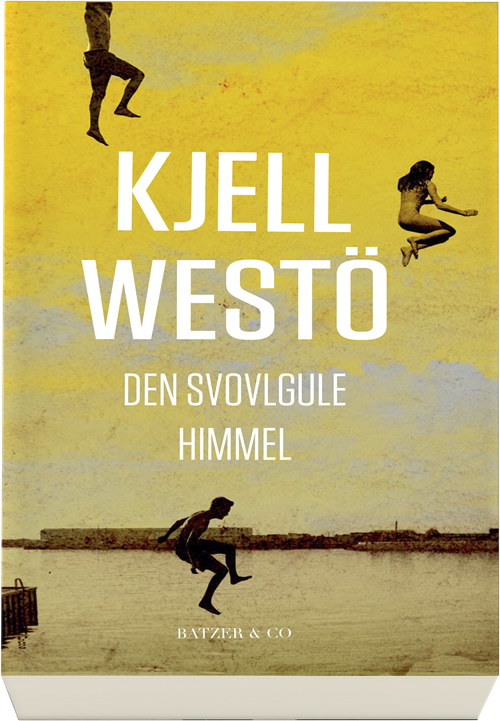 Cover for Kjell Westö · Den svovlgule himmel (Hæftet bog) [1. udgave] (2018)