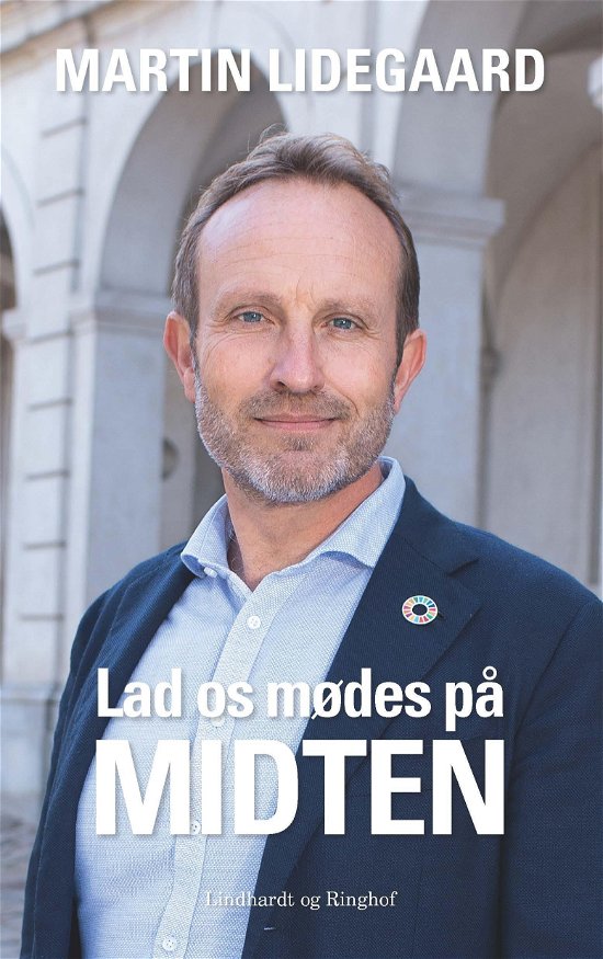 Cover for Martin Lidegaard · Lad os mødes på midten (Hæftet bog) [2. udgave] (2019)