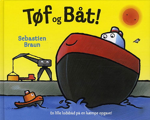 Cover for Sebastien Braun · Tøf og Båt! (Bound Book) [1. wydanie] (2010)