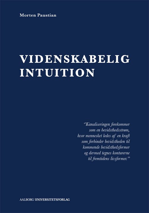 Cover for Morten Paustian · Videnskabelig intuition (Paperback Book) [1º edição] (2013)