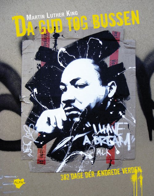 Cover for Martin Luther King · Da Gud tog bussen (Sewn Spine Book) [1st edition] (2012)