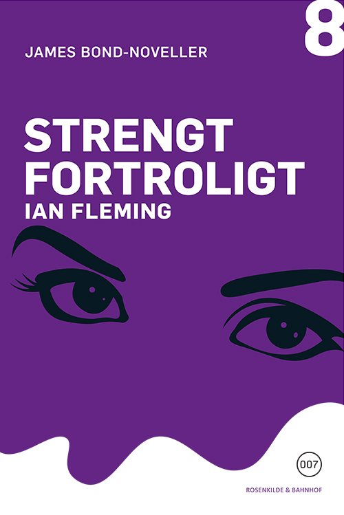Cover for Ian Fleming · James Bond bog 8: Strengt fortroligt (Heftet bok) [1. utgave] (2014)