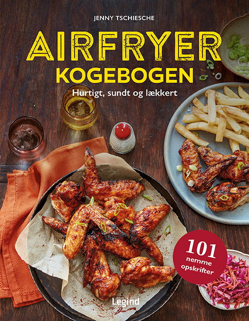 Cover for Jenny Tschiesche · Airfryer kogebogen (Bound Book) [3.º edición] (2024)