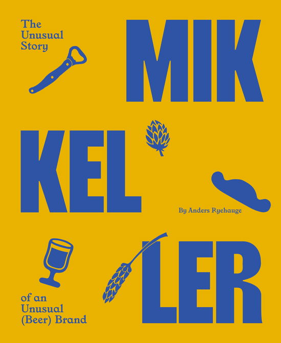 Cover for Anders Ryehauge · Mikkeller (UK) (Indbundet Bog) [1. udgave] (2022)