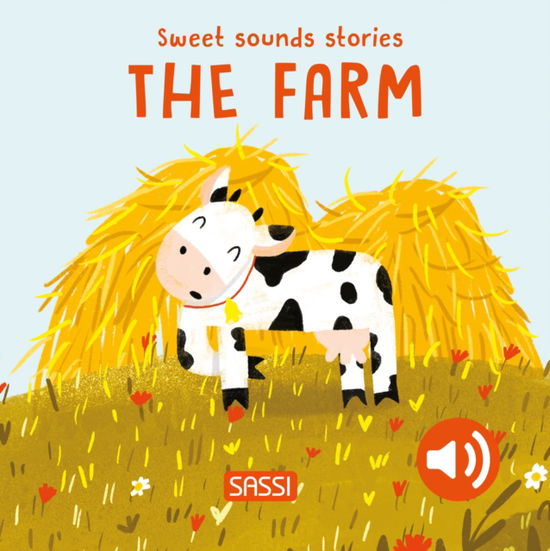 Cover for Giulia Pesavento · Sweet Sounds Stories. The Farm (Board book) (2024)