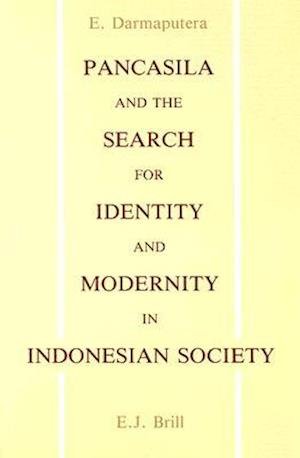 Cover for Eka Darmaputera · Pancasila and the Search for Identity and Modernity in Indonesian Society: a Cultural and Ethical Analysis (Pocketbok) (1988)