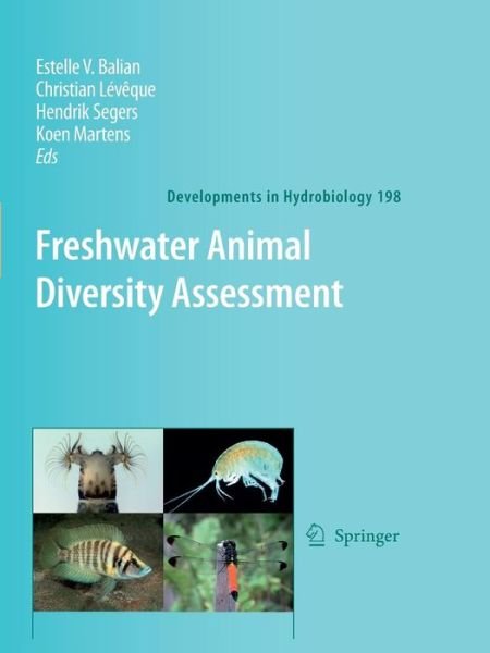 Cover for E V Balian · Freshwater Animal Diversity Assessment - Developments in Hydrobiology (Paperback Book) [Softcover reprint of hardcover 1st ed. 2008 edition] (2010)