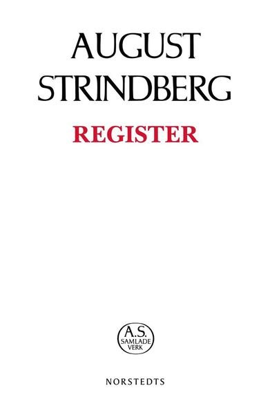 Cover for August Strindberg · August Strindbergs samlade verk POD: August Strindbergs Samlade Verk : register (Book) (2018)