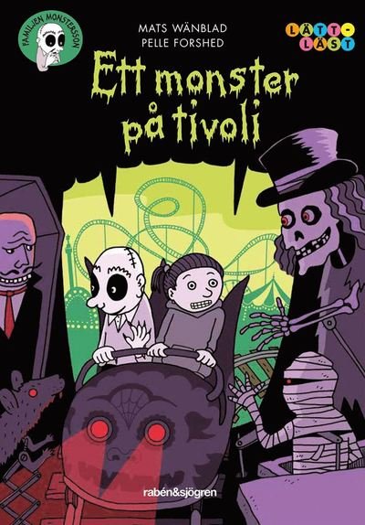 Cover for Mats Wänblad · Familjen Monstersson: Ett monster på tivoli (ePUB) (2018)