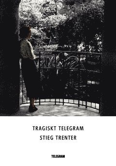 Cover for Stieg Trenter · Harry Friberg: Tragiskt telegram (Bog) (2014)