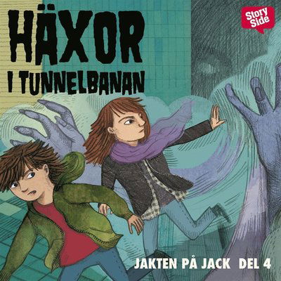 Cover for Martin Olczak · Jakten på Jack: Häxor i tunnelbanan (Audiobook (MP3)) (2016)