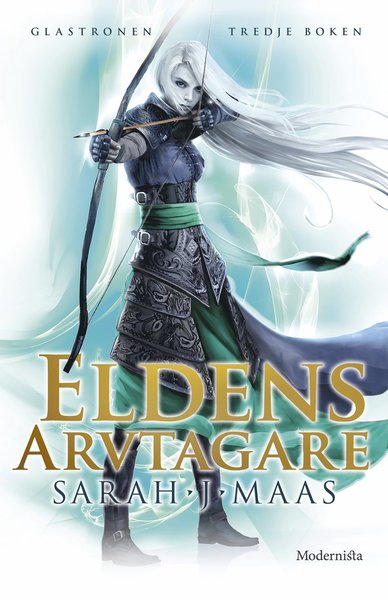 Cover for Sarah J. Maas · Glastronen: Eldens arvtagare (Indbundet Bog) (2017)