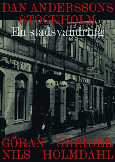 Cover for Göran Greider · Dan Anderssons Stockholm: En stadsvandring (Bound Book) (2023)