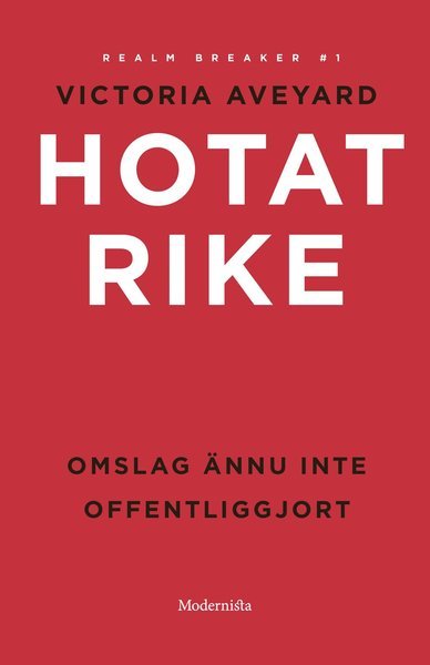 Cover for Victoria Aveyard · Realm Breaker: Hotat rike (Gebundesens Buch) (2021)