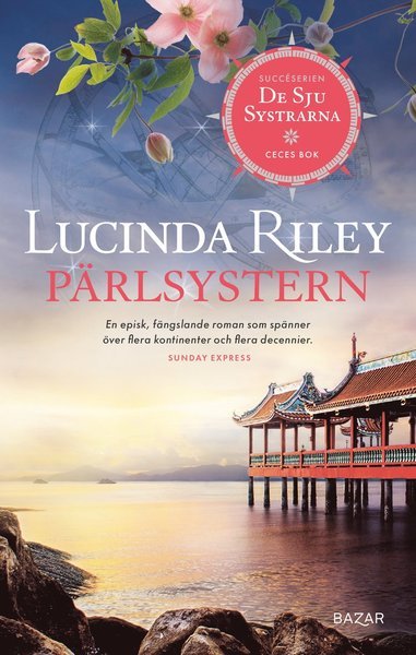 Cover for Lucinda Riley · De sju systrarna: Pärlsystern : Ceces bok (Taschenbuch) (2020)