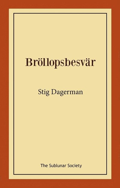 Cover for Stig Dagerman · Bröllopsbesvär (Paperback Book) (2025)