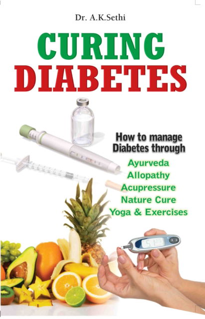 Cover for A.K. Sethi · Curing Diabetes (Taschenbuch) (2017)