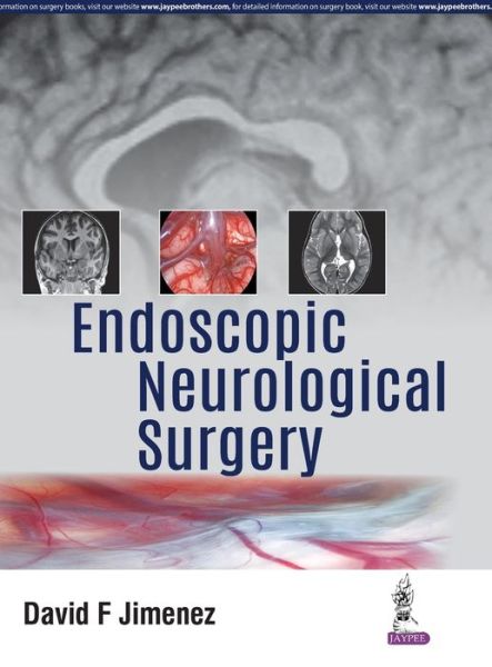 Cover for David F Jimenez · Endoscopic Neurological Surgery (Gebundenes Buch) (2018)
