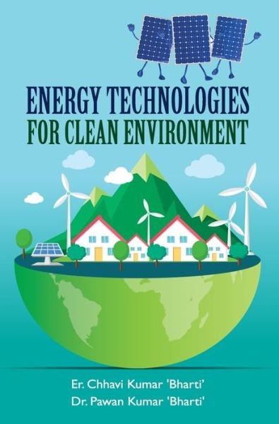 Cover for Chhavi Kumar Bharti · Energy Technologies for Clean Environment (Hardcover Book) (2018)