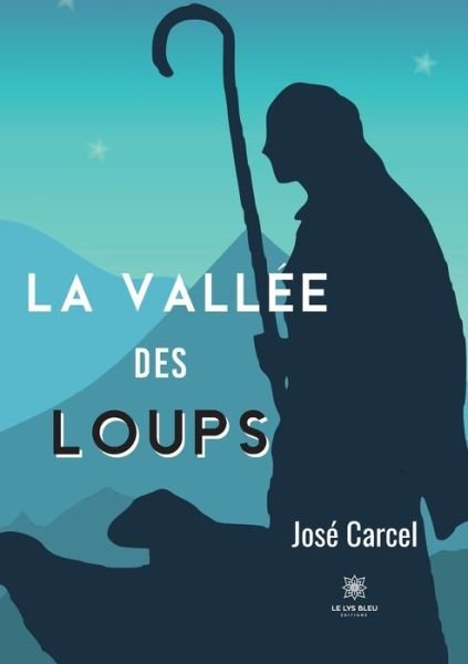 Cover for Carcel Jose · La vallee des loups (Paperback Bog) (2022)