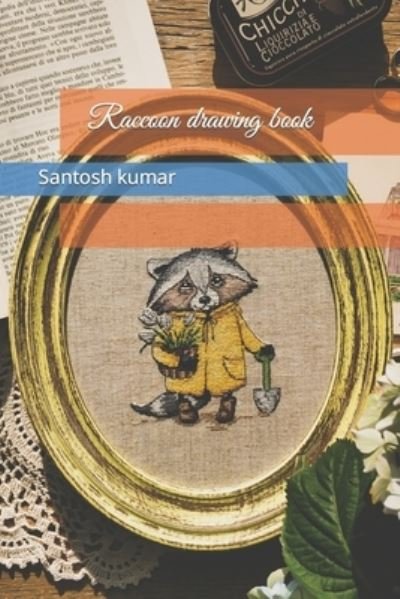 Santosh Kumar · Raccoon drawing book (Taschenbuch) (2022)