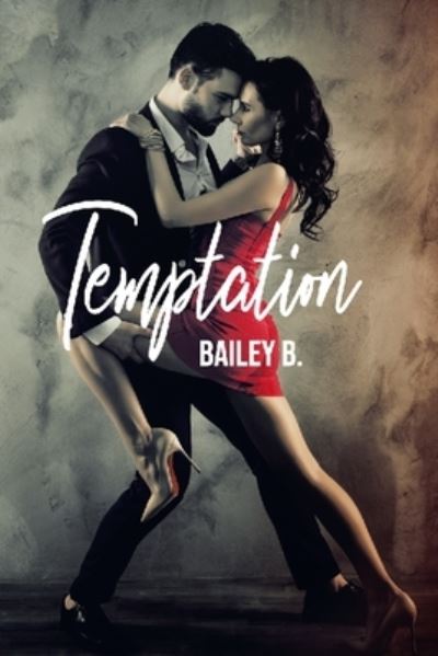 Cover for Bailey B · Temptation (Paperback Book) (2021)