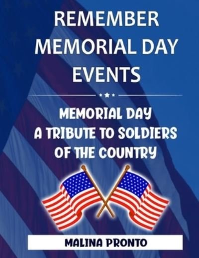 Cover for Malina Pronto · Remember Memorial Day Events (Pocketbok) (2020)