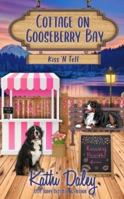 Cottage on Gooseberry Bay: Kiss 'N Tell - Cottage on Gooseberry Bay - Kathi Daley - Książki - Independently Published - 9798599287223 - 23 stycznia 2021