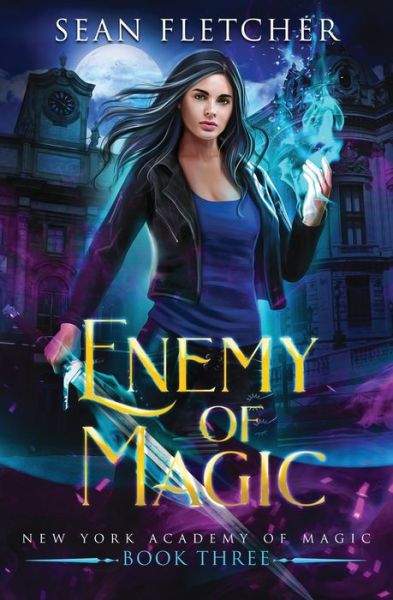 Cover for Sean Fletcher · Enemy of Magic (New York Academy of Magic Book 3) - Darkness Within (Paperback Book) (2020)